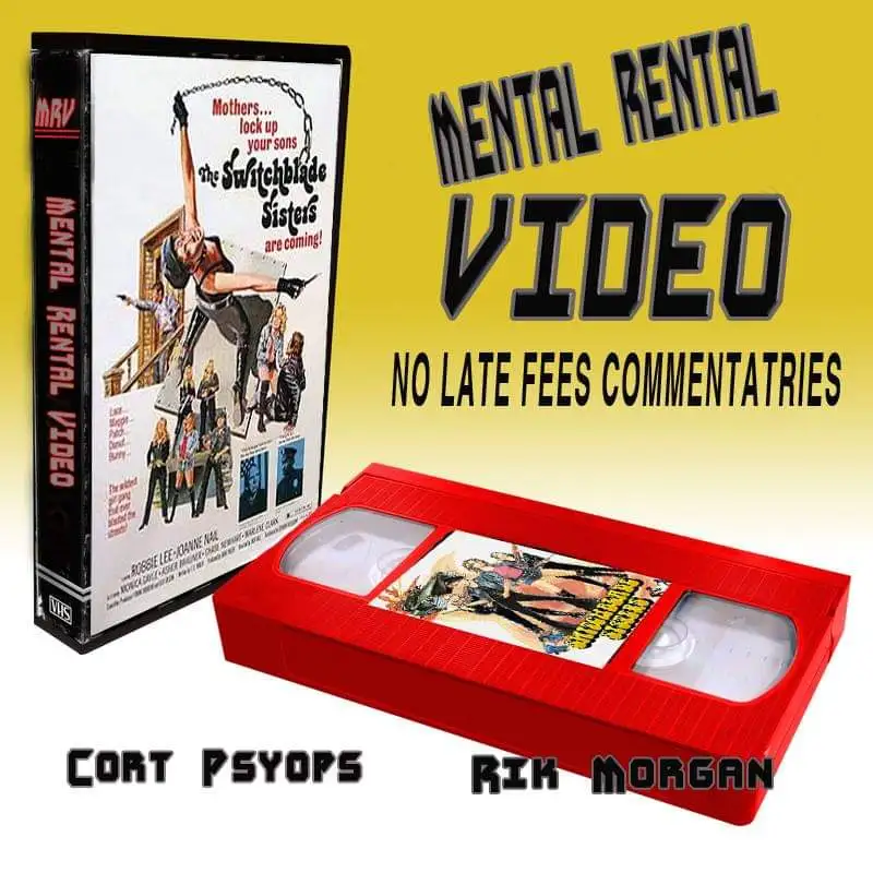 Mental Rental : Episode 2: Switchblade Sisters