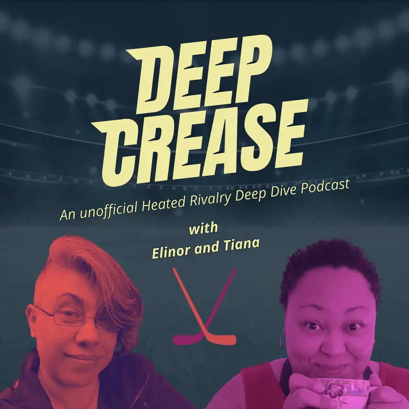 Deep Crease: an Unofficial Heated Rivalry Podcast