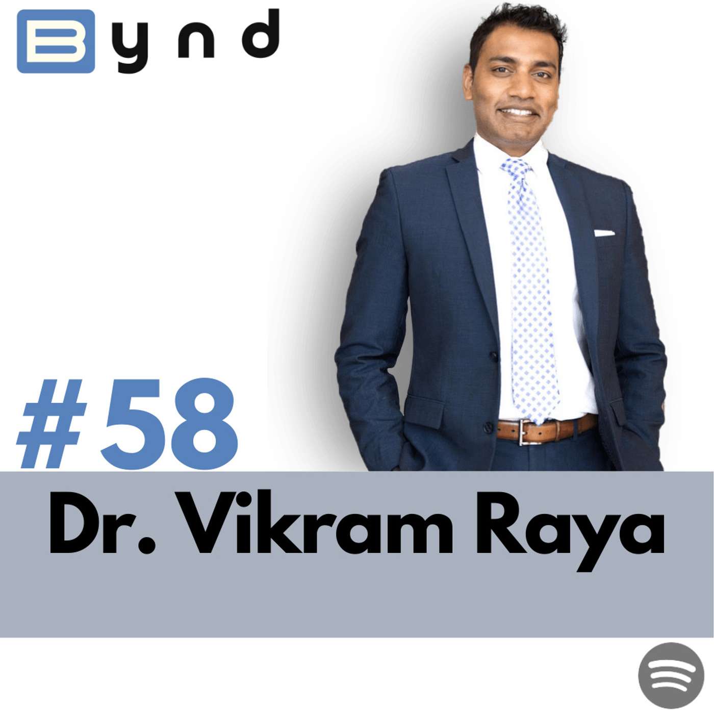 058 - Vikram Raya, MD - Physician-preneurs, Financial Freedom, Mindset-Freedom. episode artwork