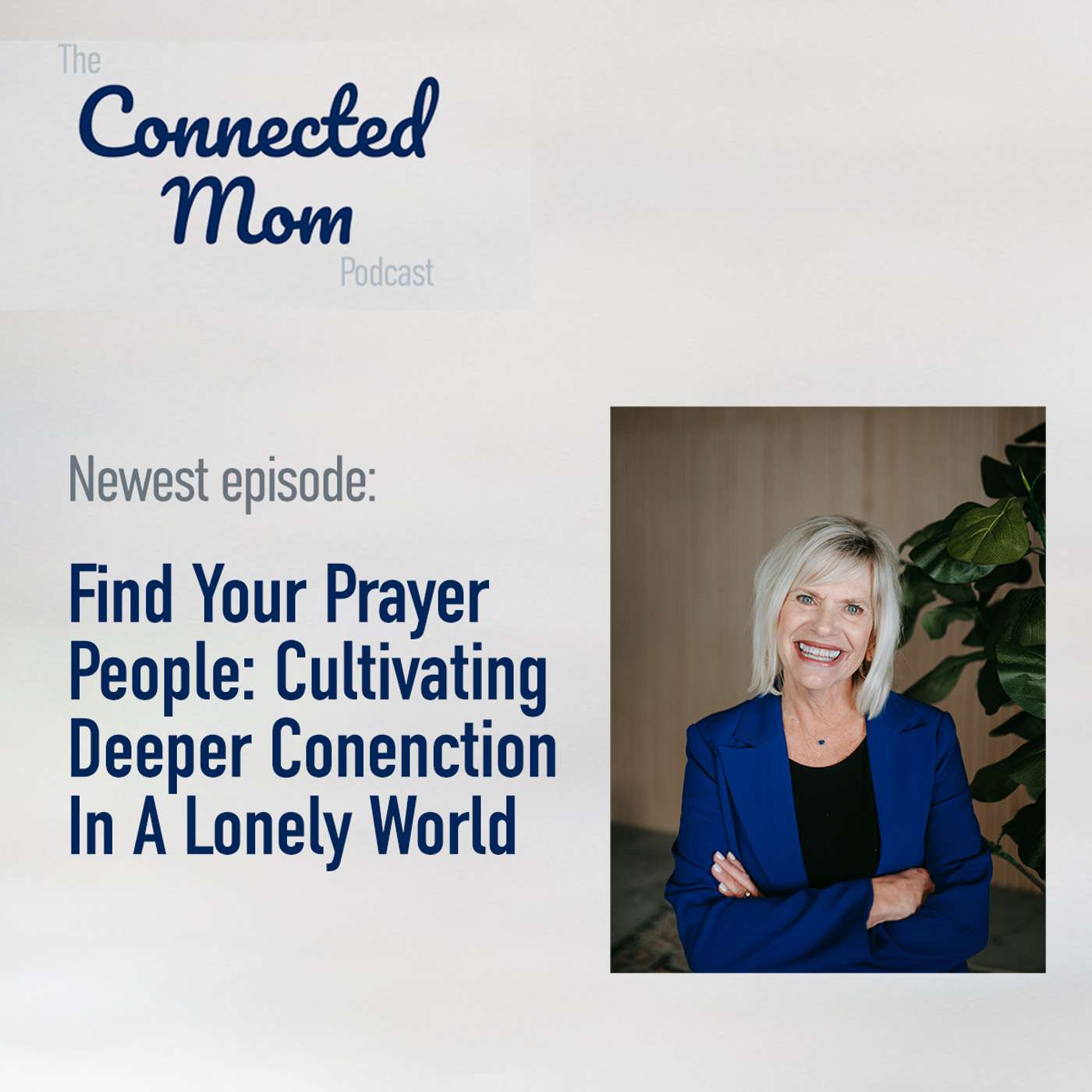 Find Your Prayer People - Week 10 Find Your Prayer People - Week 10