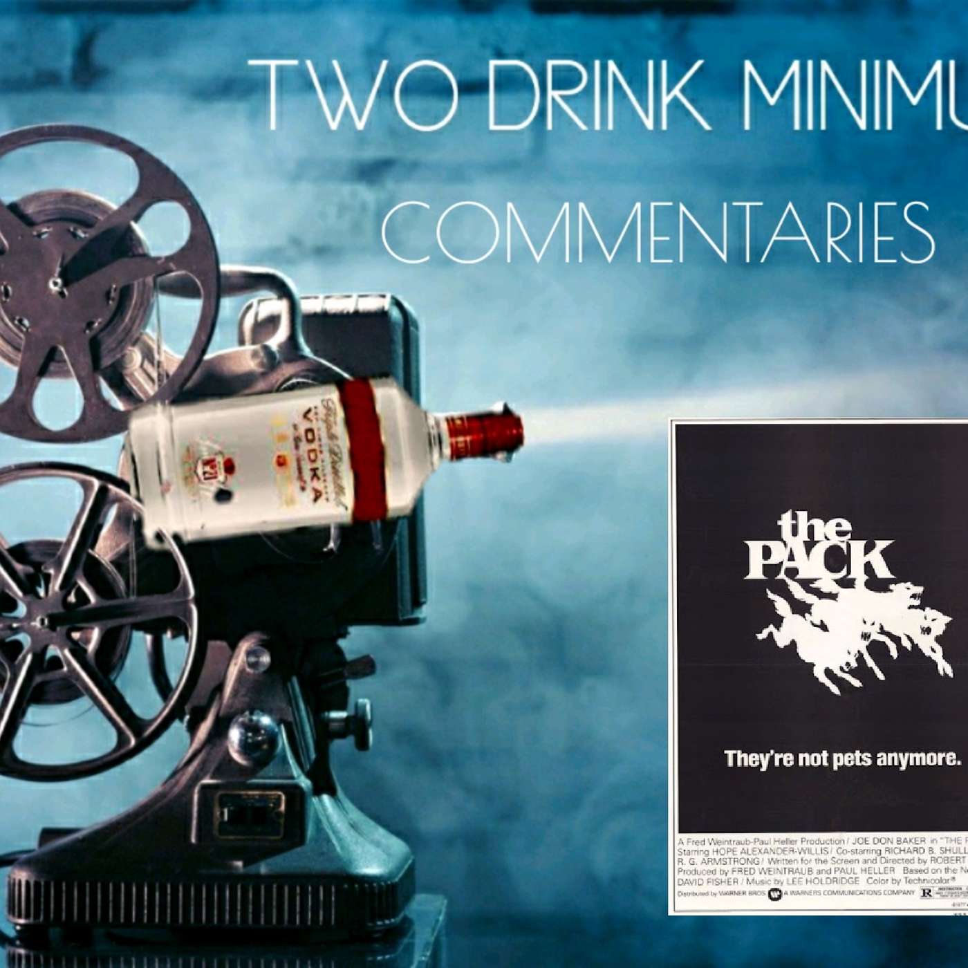 Two Drink Minimum Commentaries : The Pack (Darla memorial show)