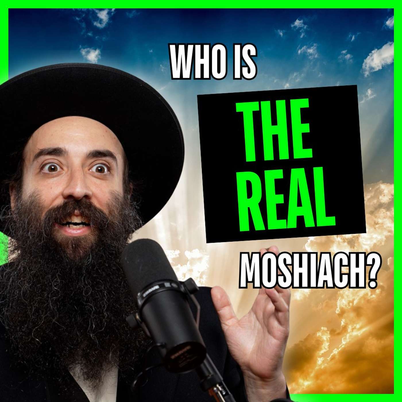 How Will We Be Able to Identify the Real Moshiach?