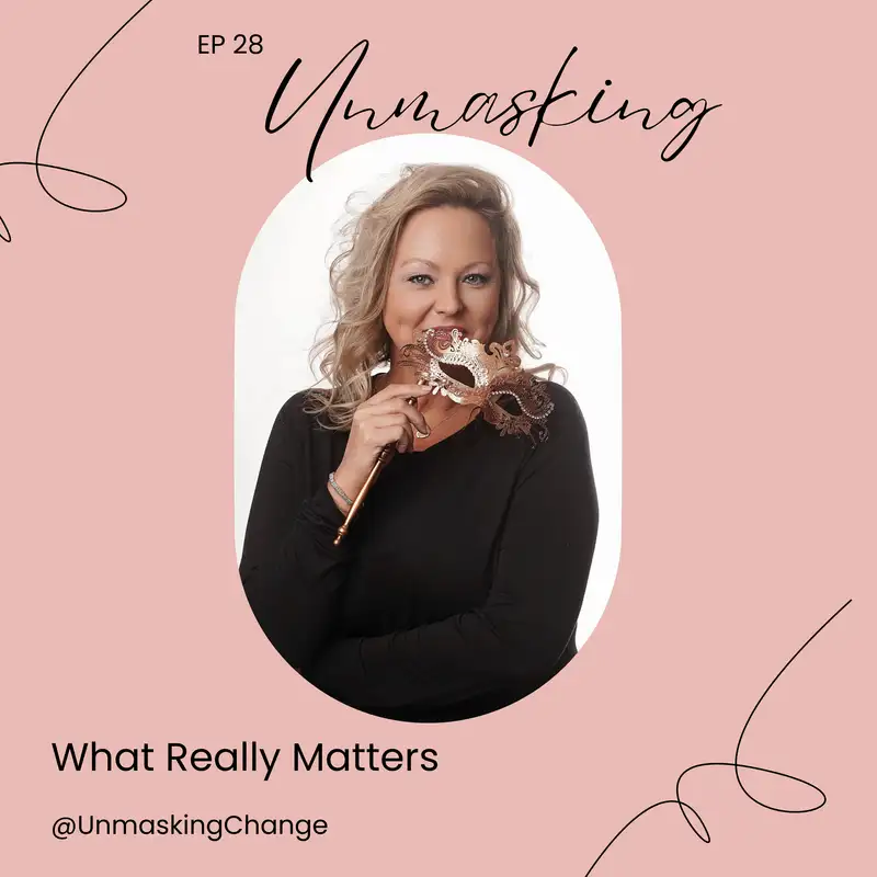 Unmasking What Really Matters