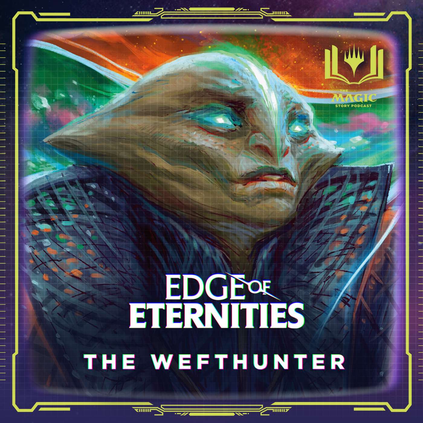 Edge of Eternities | #142: The Wefthunter Edge of Eternities | #142: The Wefthunter
