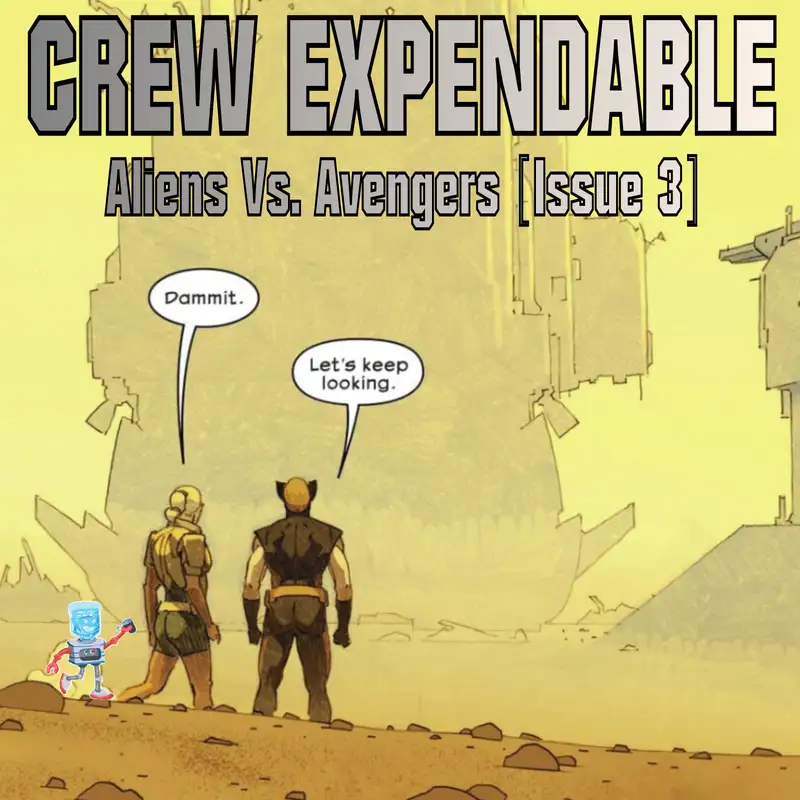 Reading Aliens vs Avengers [Issue 3]