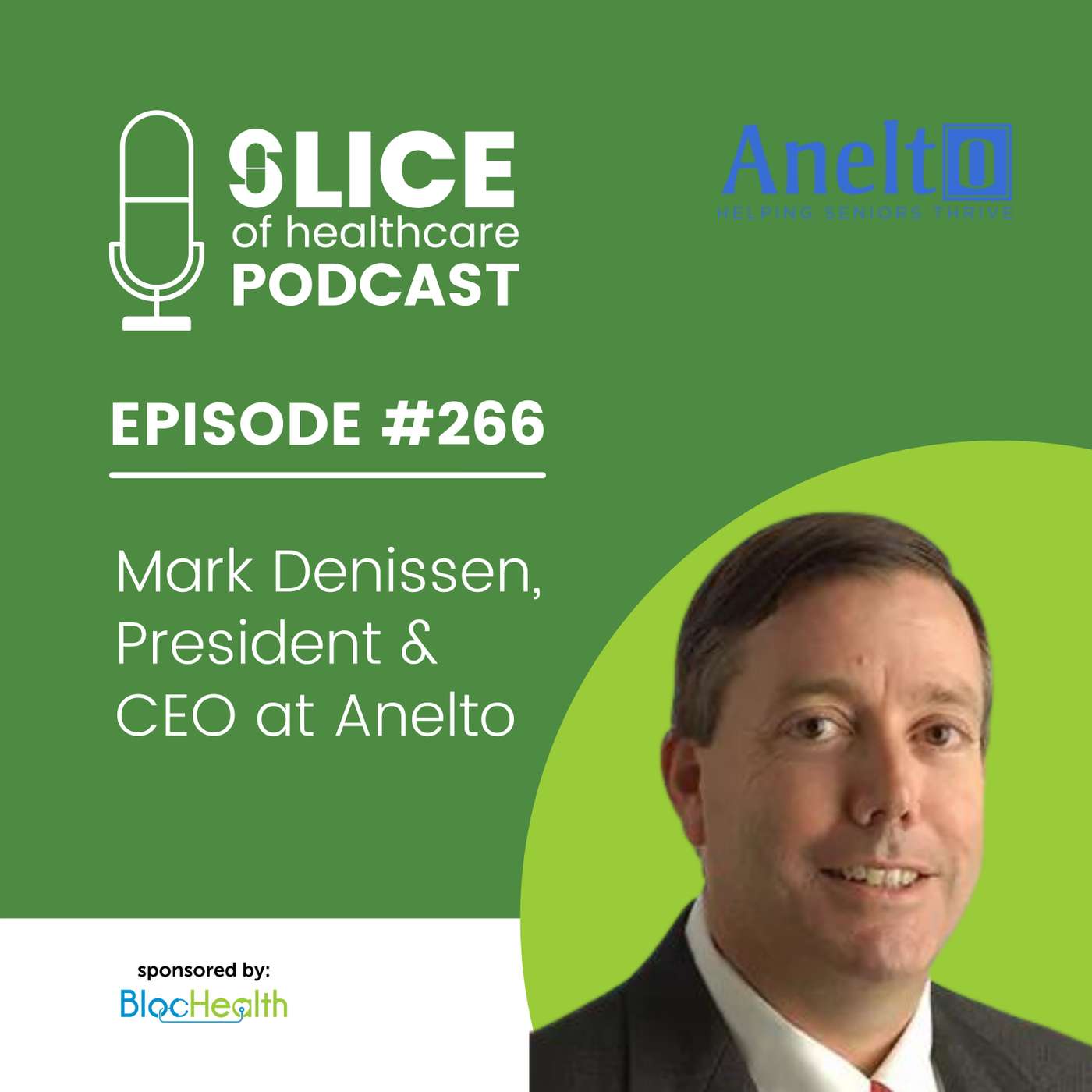 #266 - Mark Denissen, President & CEO at Anelto