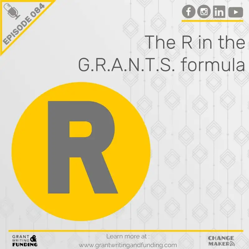084: The R in the G.R.A.N.T.S. Formula