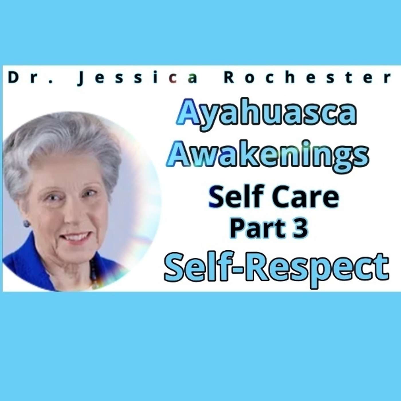 Rev. Dr. Jessica Rochester - Self Respect