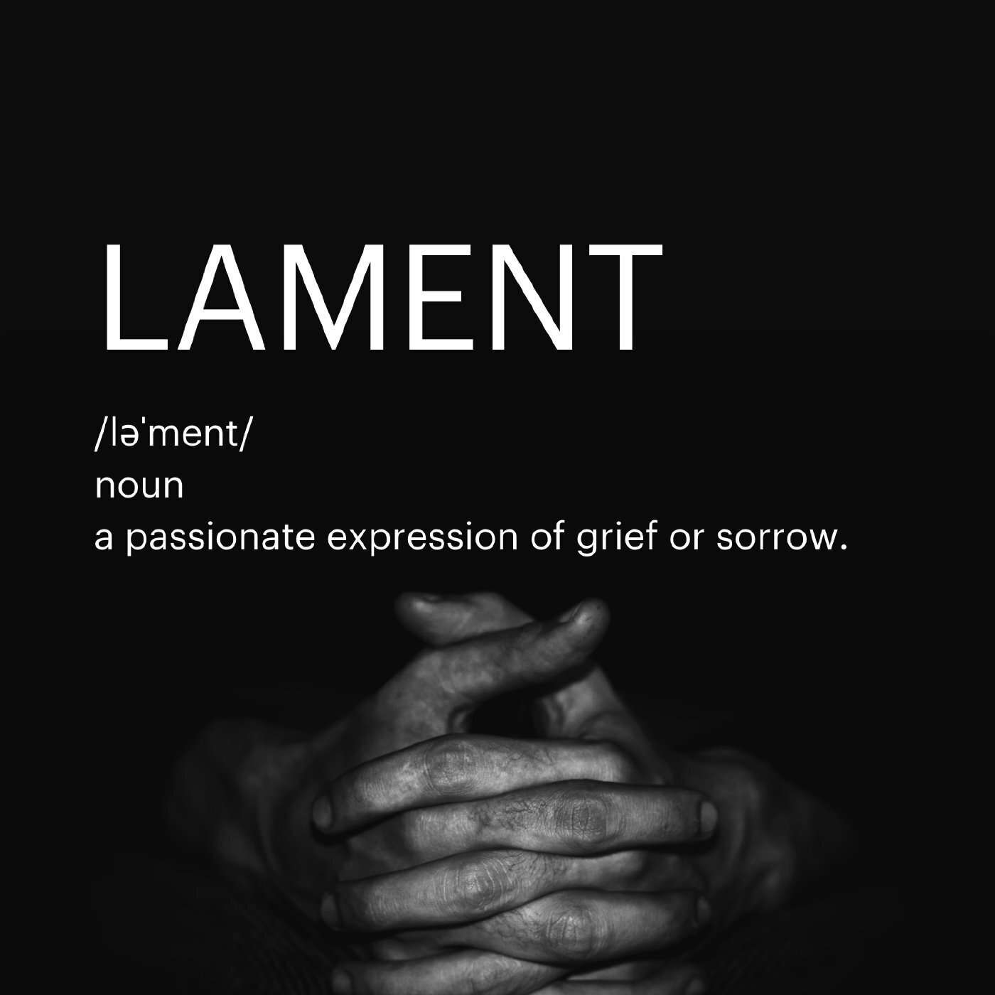 Lament Wk 1