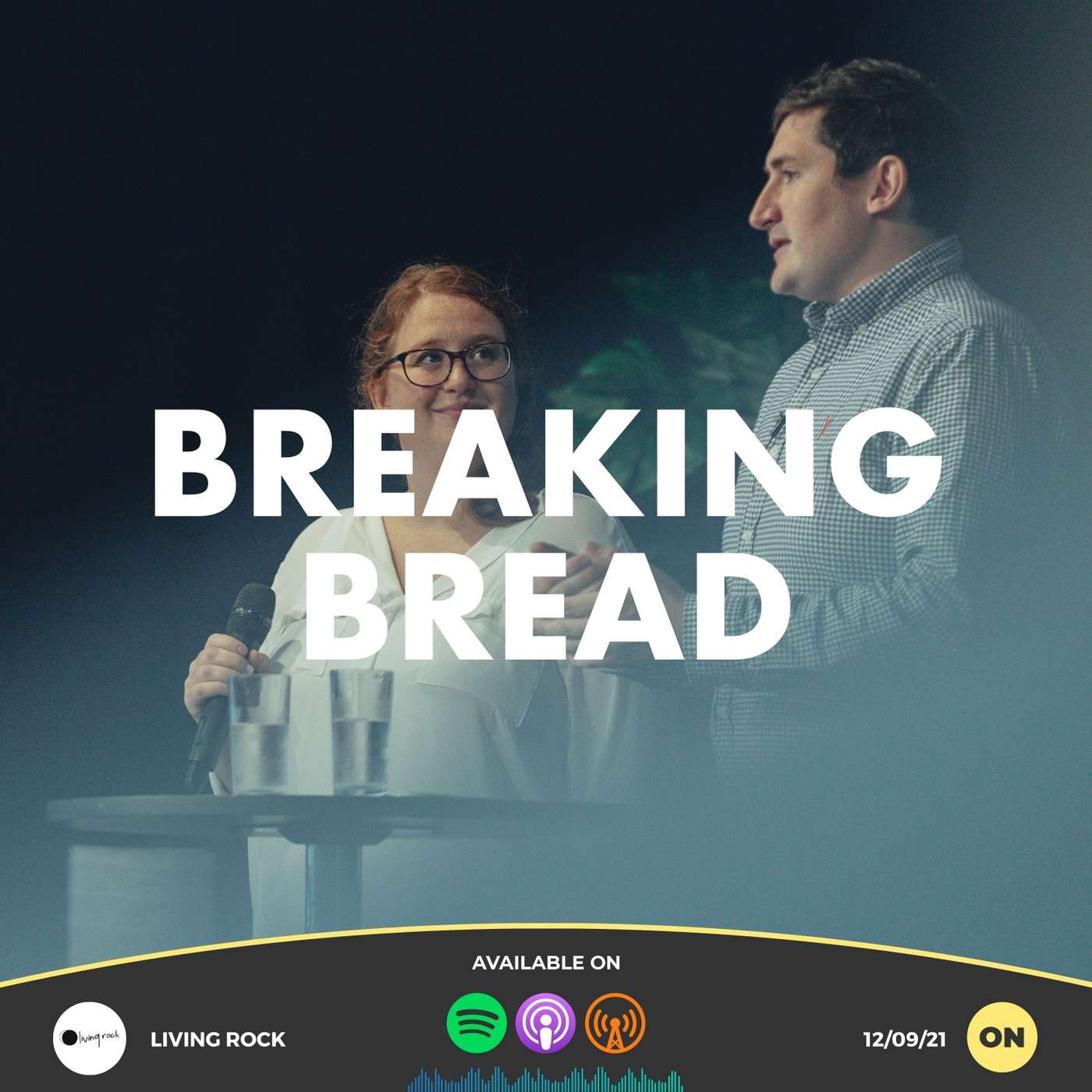 Breaking Bread | Tim & Holly Eagle | 12/09/21 | Online