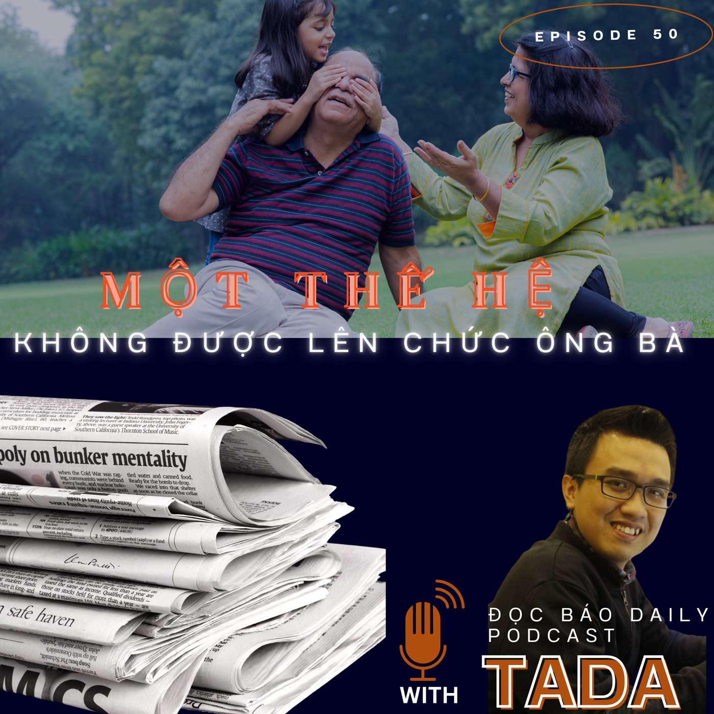 [THẾ GIỚI KHÔNG PHẲNG] Một thế hệ không được lên chức ông bà