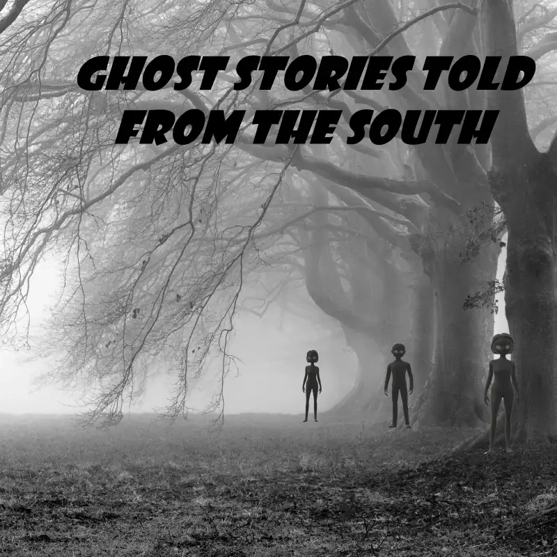Ghost Stories Told From The South Ep.131