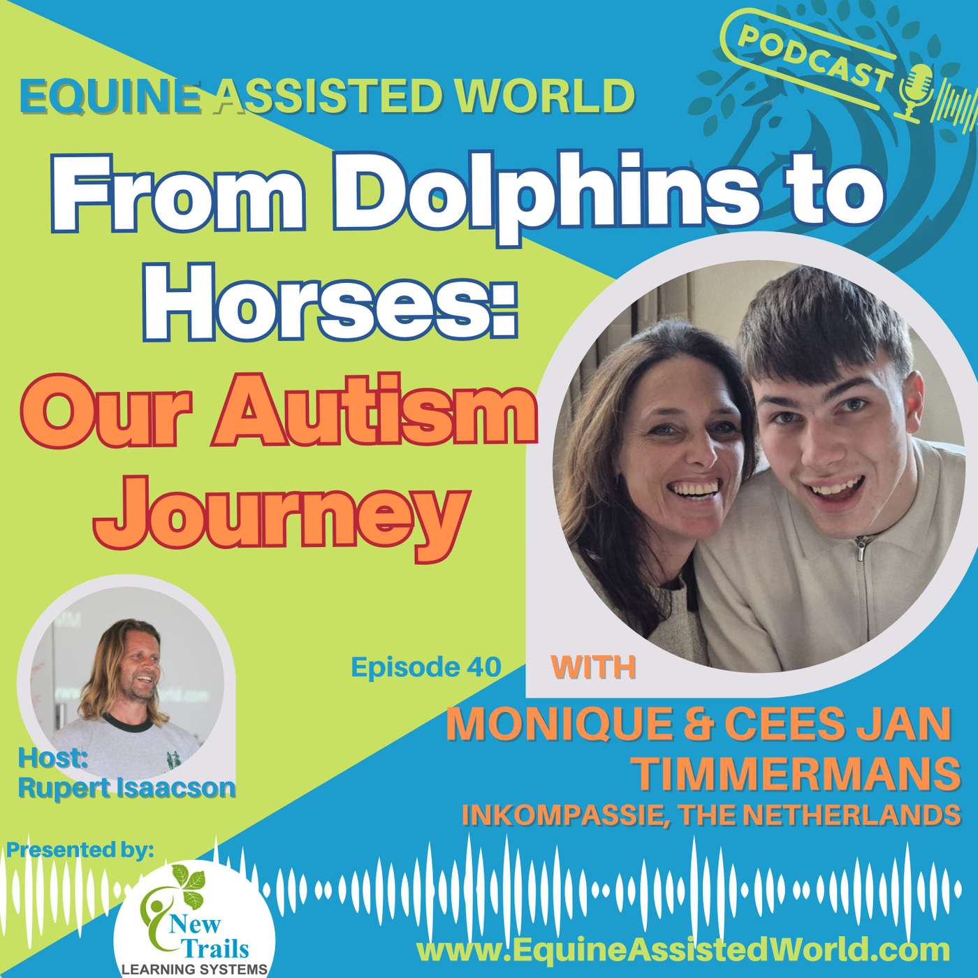 Equine Assisted World with Rupert Isaacson