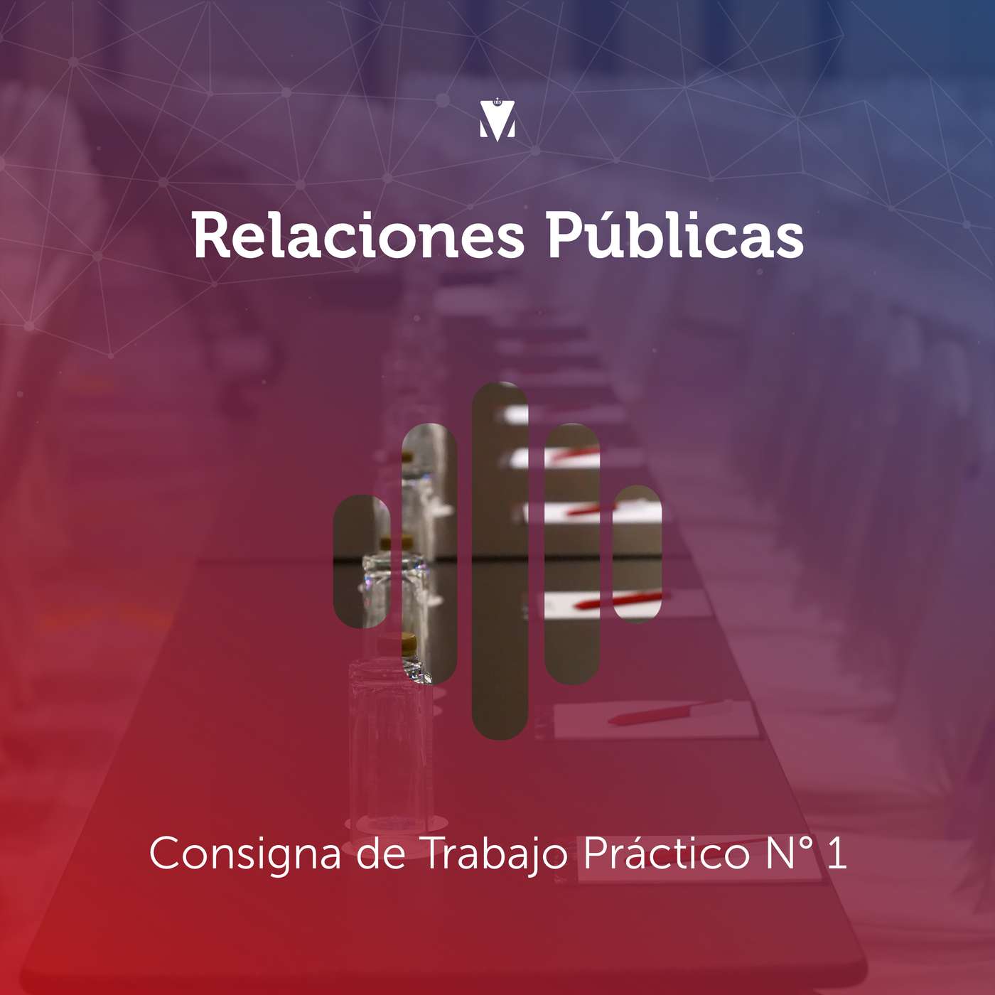 1 - RELACIONES PÚBLICAS: Consigna de Trabajo Práctico N° 1 episode artwork