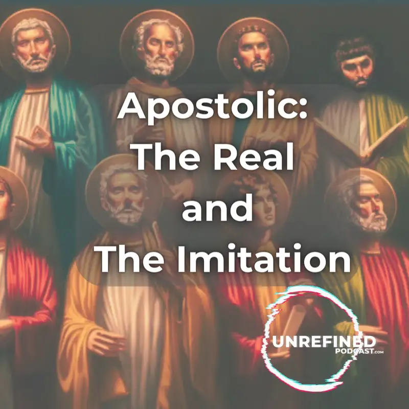 E94 Apostolic: The Real and The Imitation