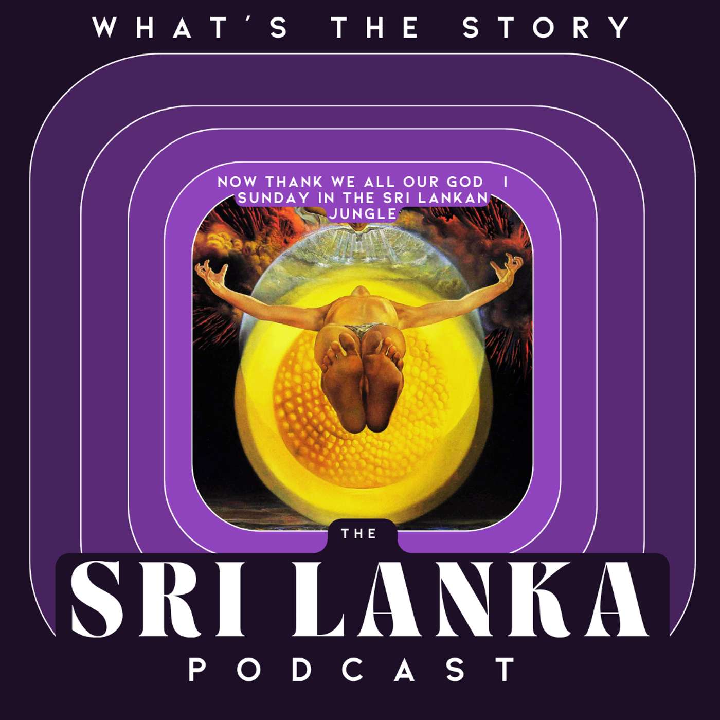 Now Thank We All Our God   I   Sunday in the Sri Lankan Jungle episode artwork