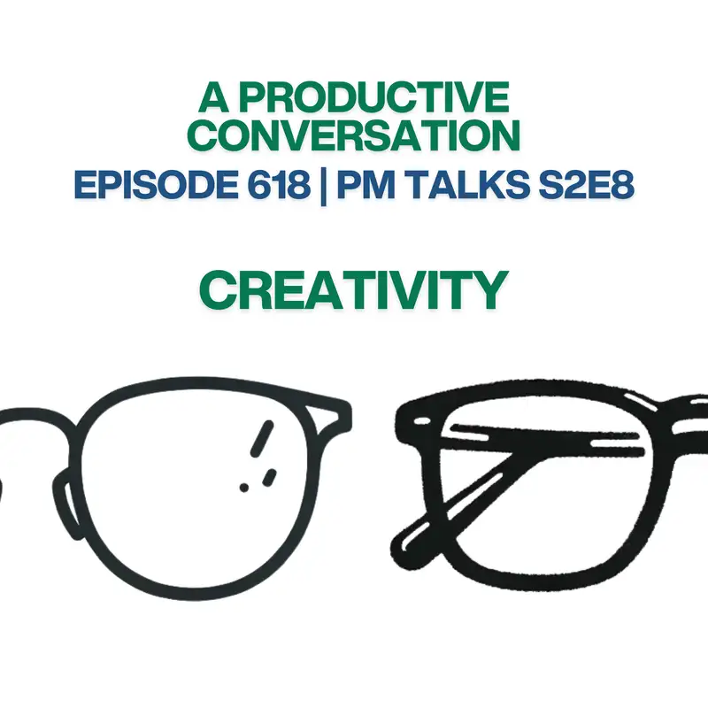 PM Talks S2E8: Creativity