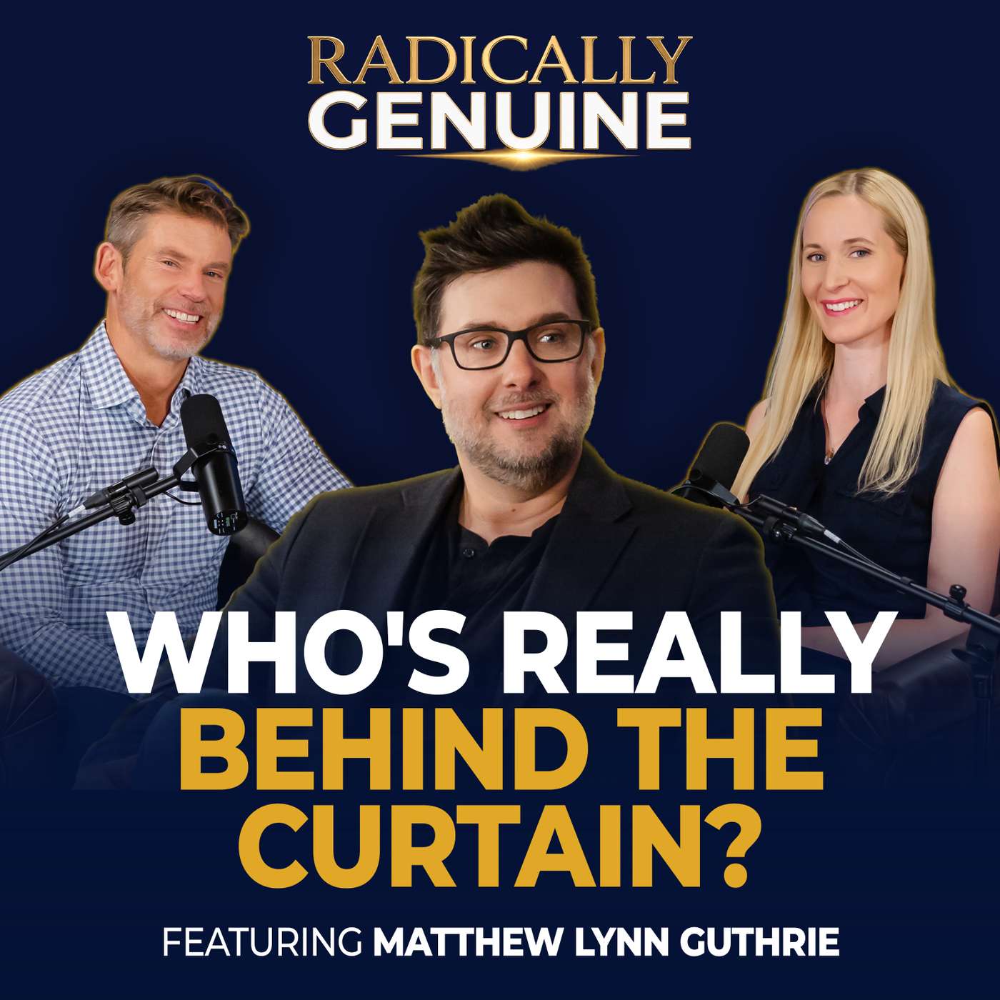 Who's Really Behind the Curtain? | Matthew Lynn Guthrie Episode cover
