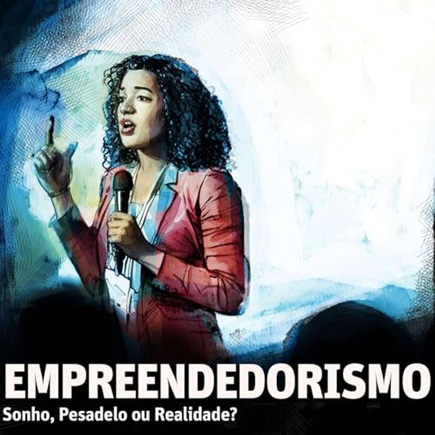 Empreendedorismo: Pesadelo episode artwork