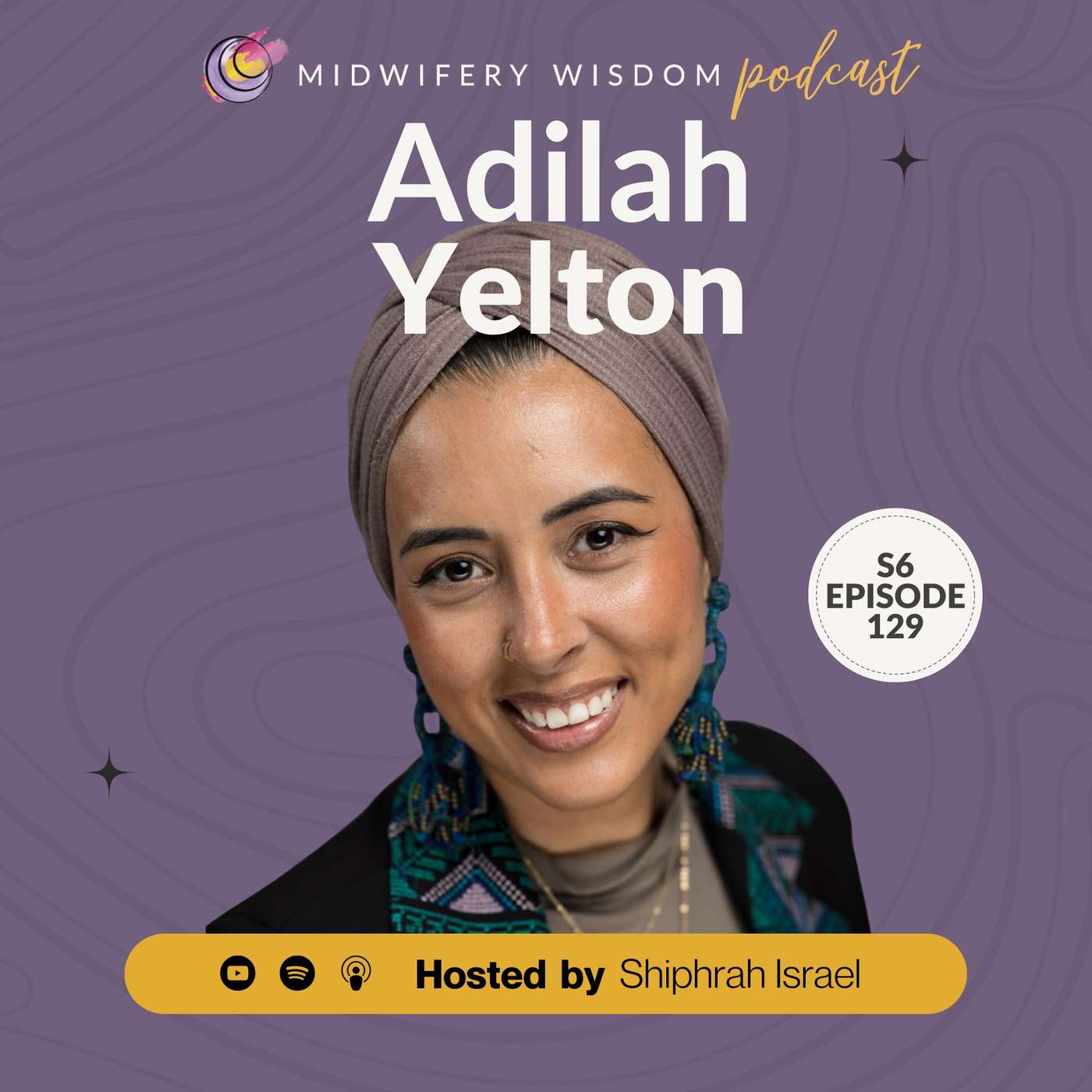 Student, Midwife, Mother, Survivor with Adilah Yelton Student, Midwife, Mother, Survivor with Adilah Yelton