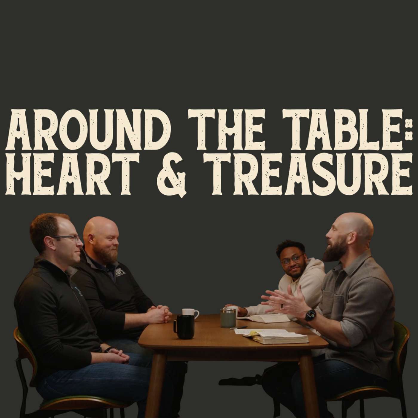Around the Table: Heart & Treasure | Seeds & Sowers, Week 4