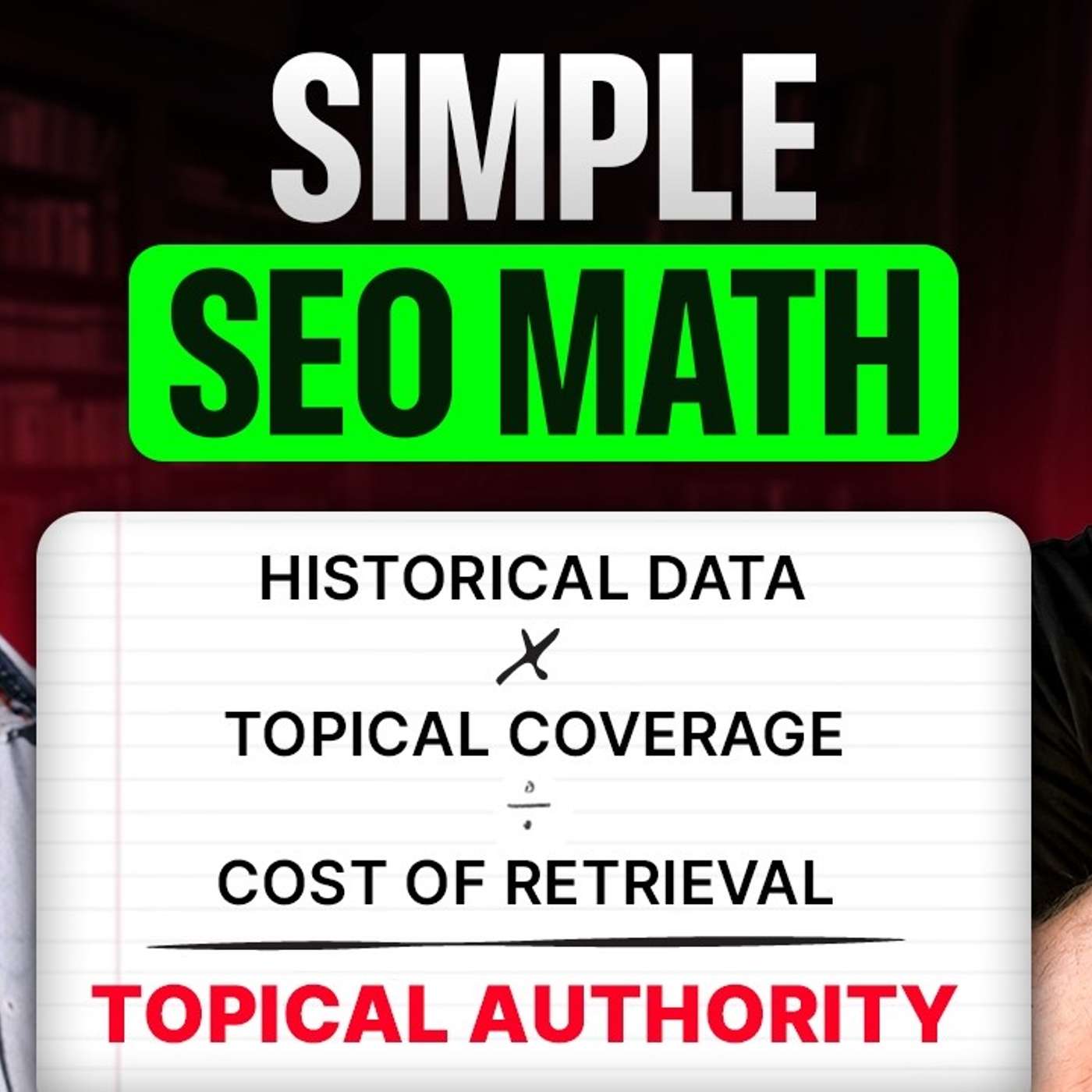 The Topical Authority Formula Explained: Coverage, Historical Data and Cost of Information Retrieval episode artwork