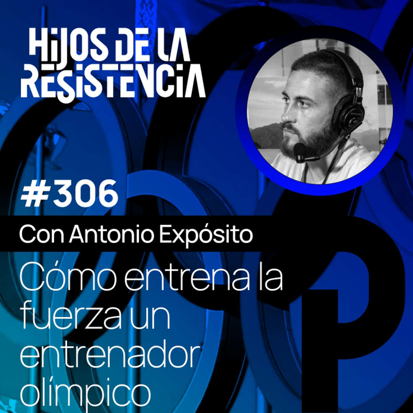 #306 Cómo entrena la fuerza un entrenador olímpico, con Antonio Expósito
