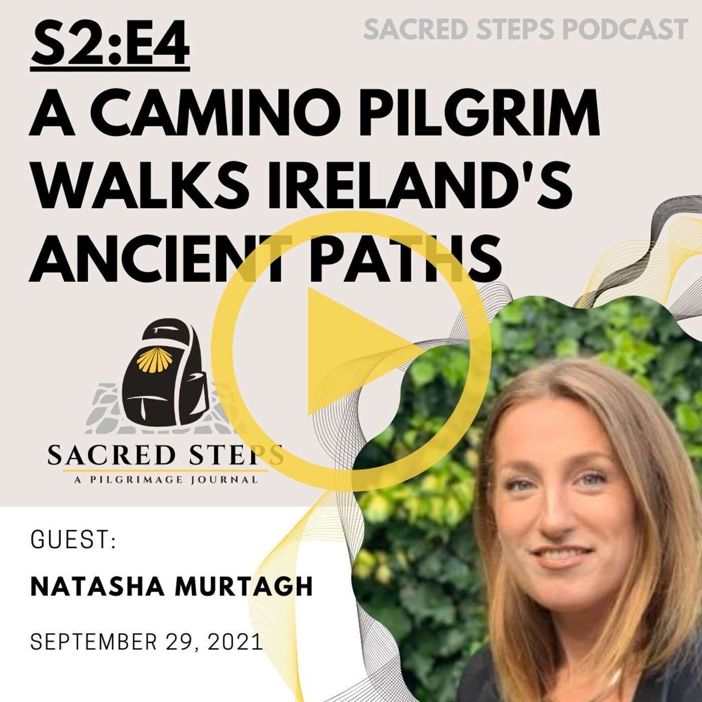 S2:E4 A Camino Pilgrim Walks Ireland's Wicklow Way | Natasha Murtagh episode artwork