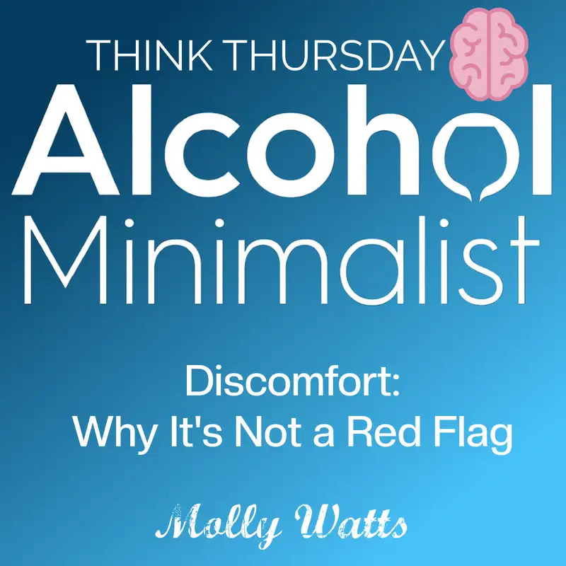 Think Thursday: Discomfort-Why It's Not a Red Flag