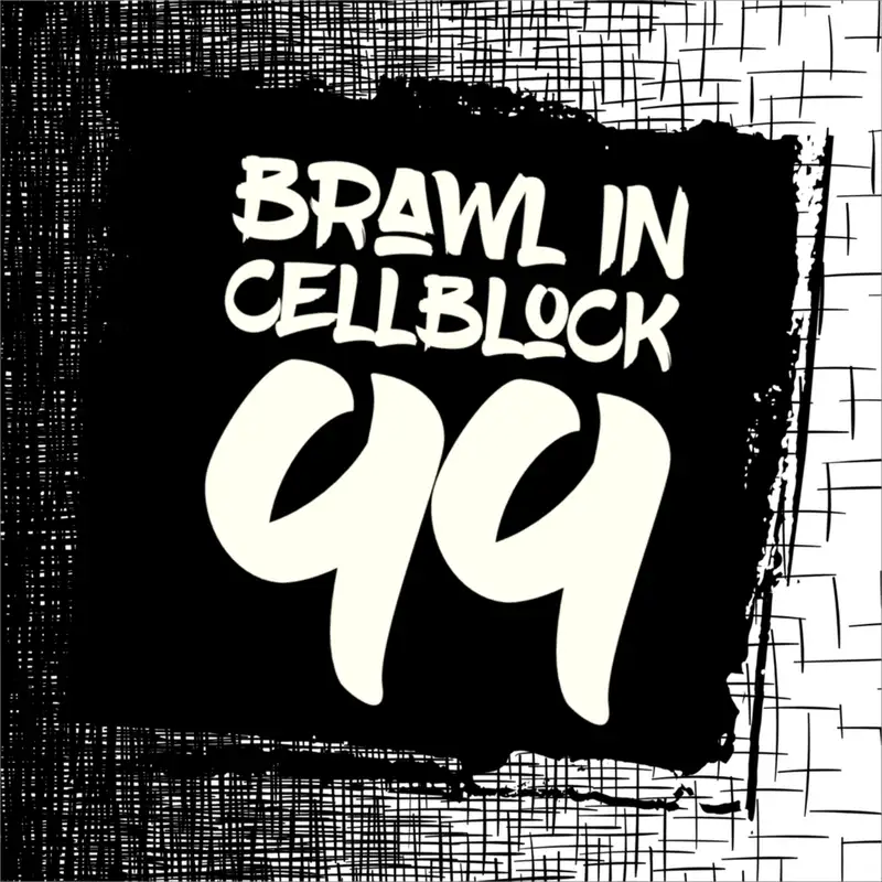 Episode 19: Brawl in Cellblock 99, Amy and WW3