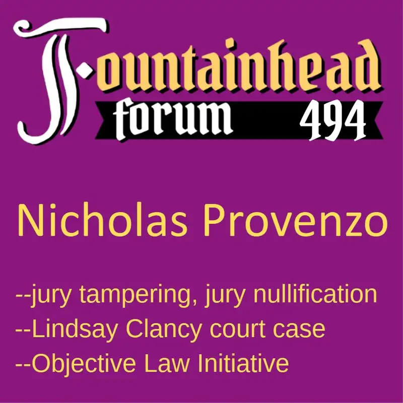 FF-494: Nicholas Provenzo on Lindsay Clancy and the Objective Law Initiative