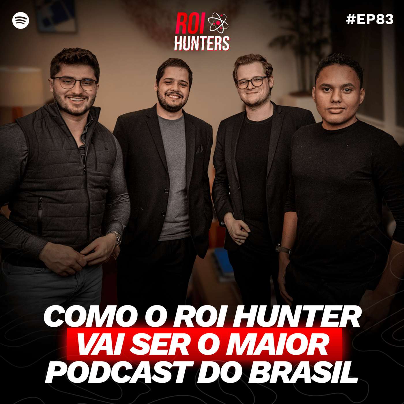 Como o ROI Hunter vai ser o MAIOR podcast do Brasil | ROI Hunters #83 episode artwork