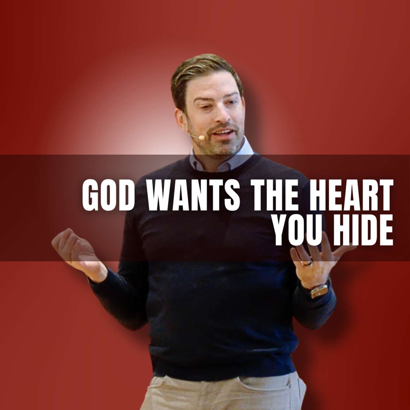God Wants the Heart You Hide (David 1 - Pastor Jared)