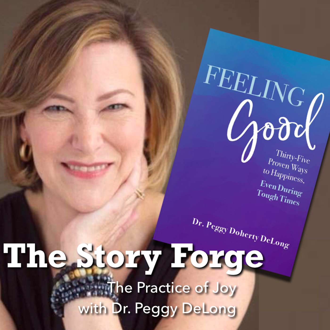 The Practice of Joy - Dr. Peggy DeLong episode artwork