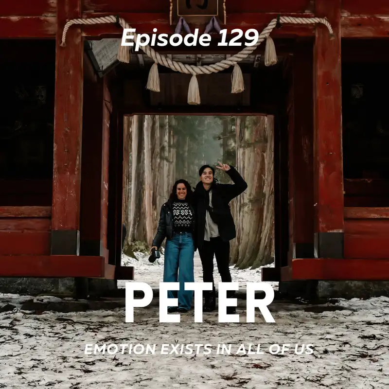 Peter - Emotion exists in us all 