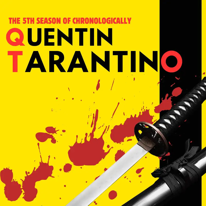 Tarantino Wrap Up