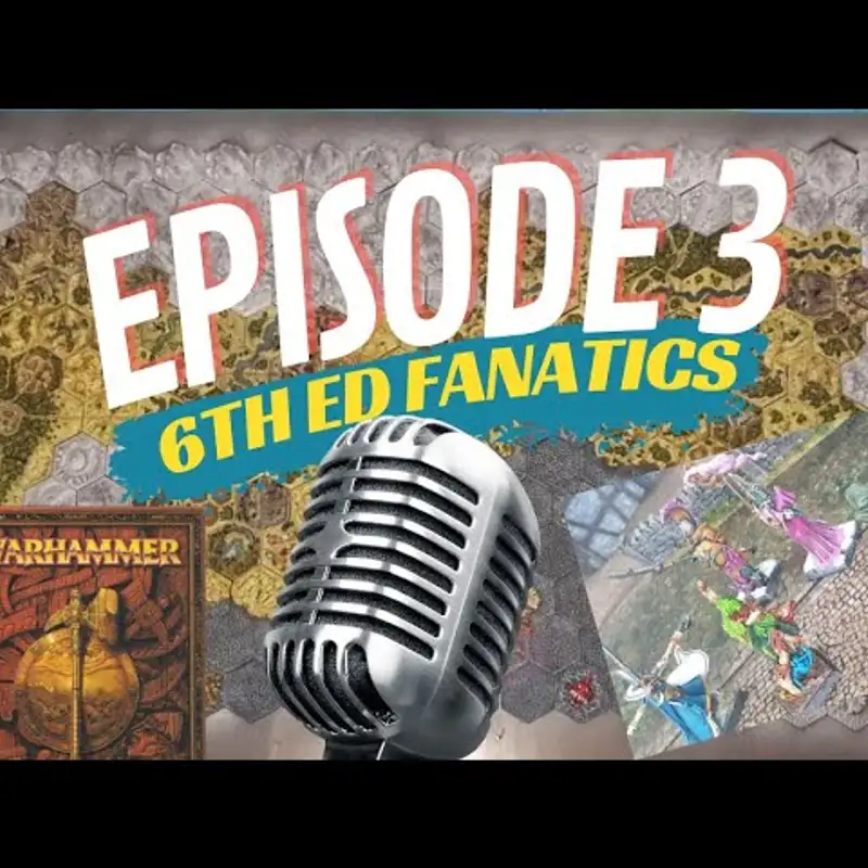6th Edition Fanatics - EP3 (Audio Fixed) - Matt & Will Join Josh for the Campaign Report (Month 3)