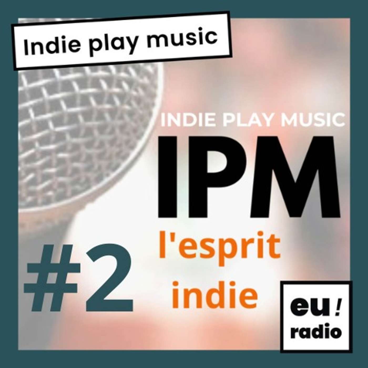 Indie Play Music - l'émission du 09-02-2023 21h episode artwork