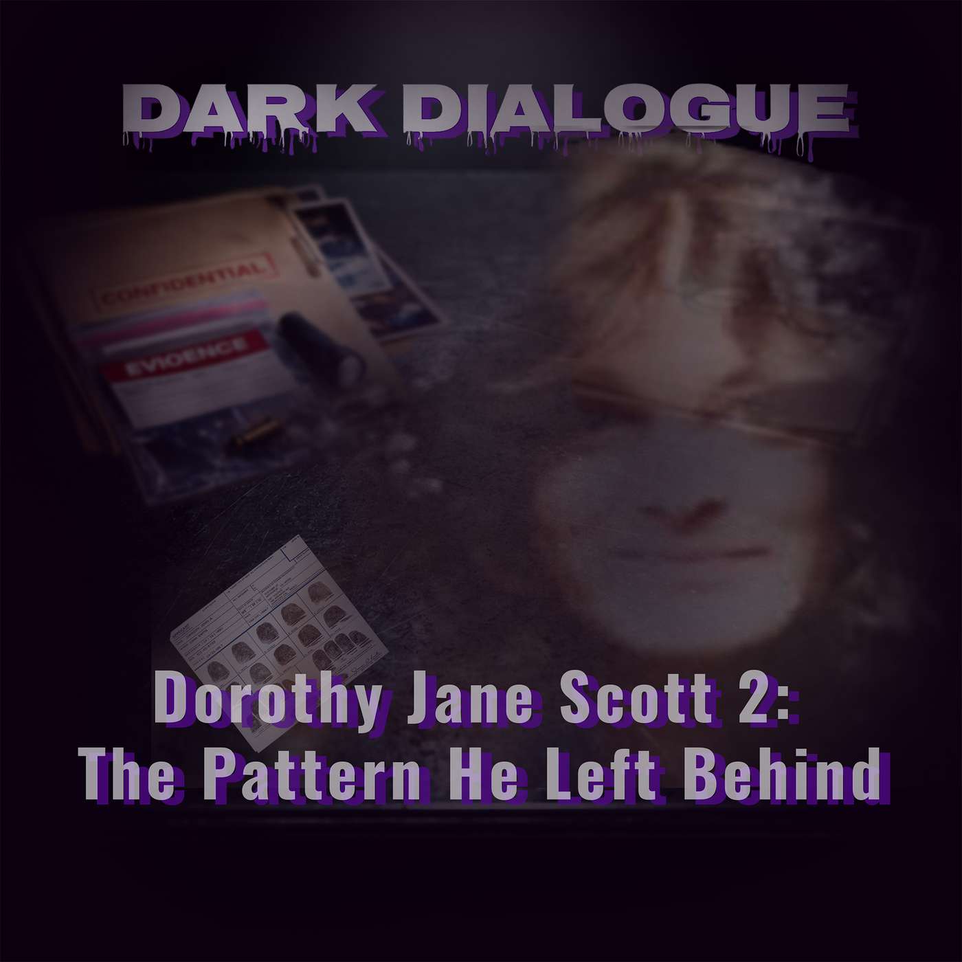 Dorothy Jane Scott (Part 2): The Pattern He Left Behind