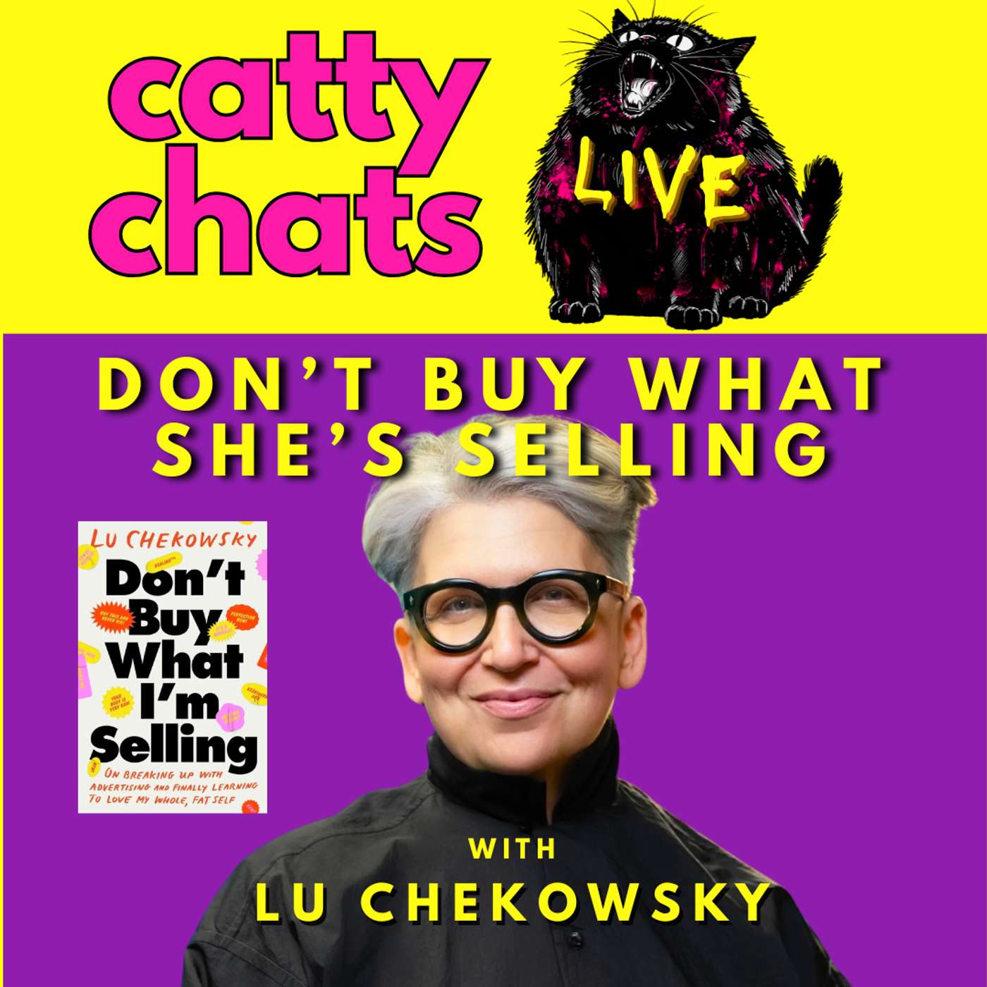 DON'T BUY WHAT SHE'S SELLING - with Lu Chekowsky episode artwork