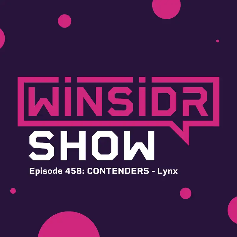 Winsidr Show - Contenders - Lynx