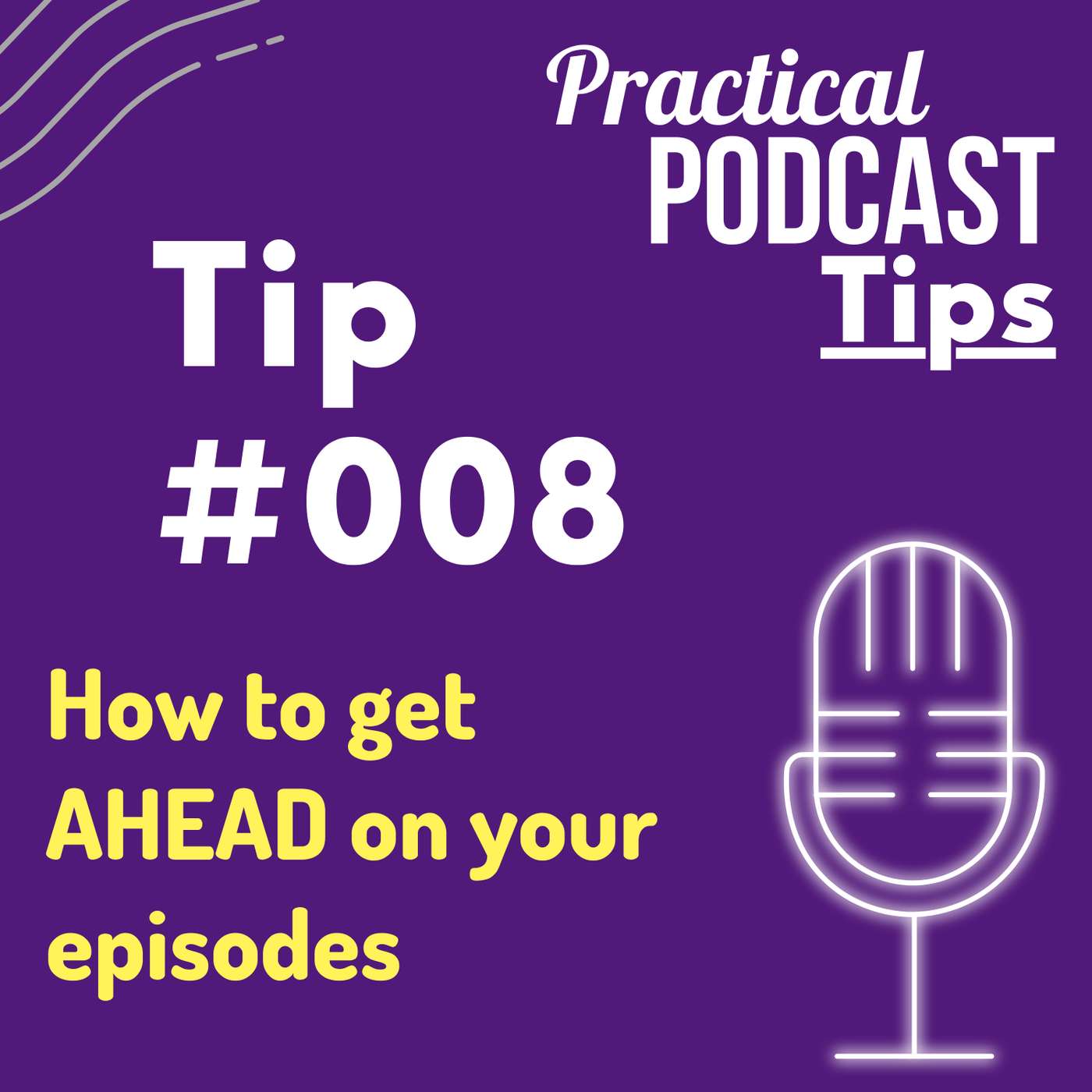 Practical Podcast Tips