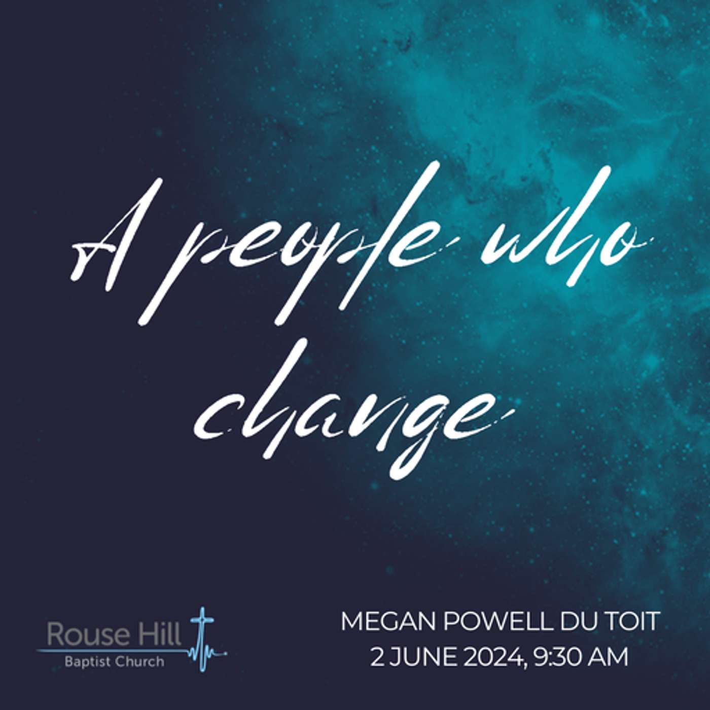 2nd June - Transforming - A People Who Change