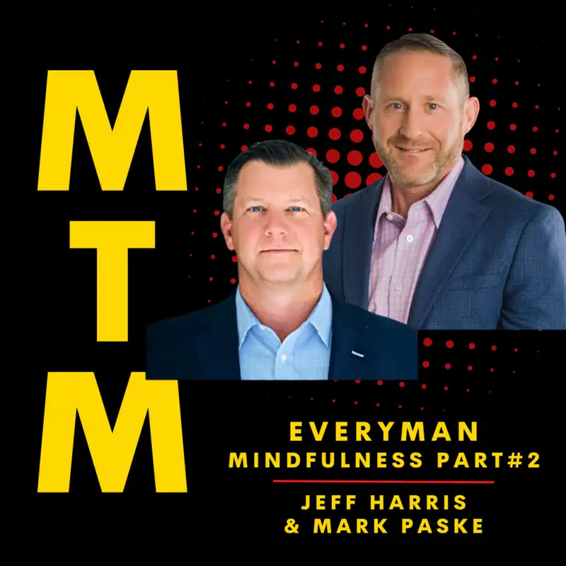Everyman Mindfulness Pt. 2