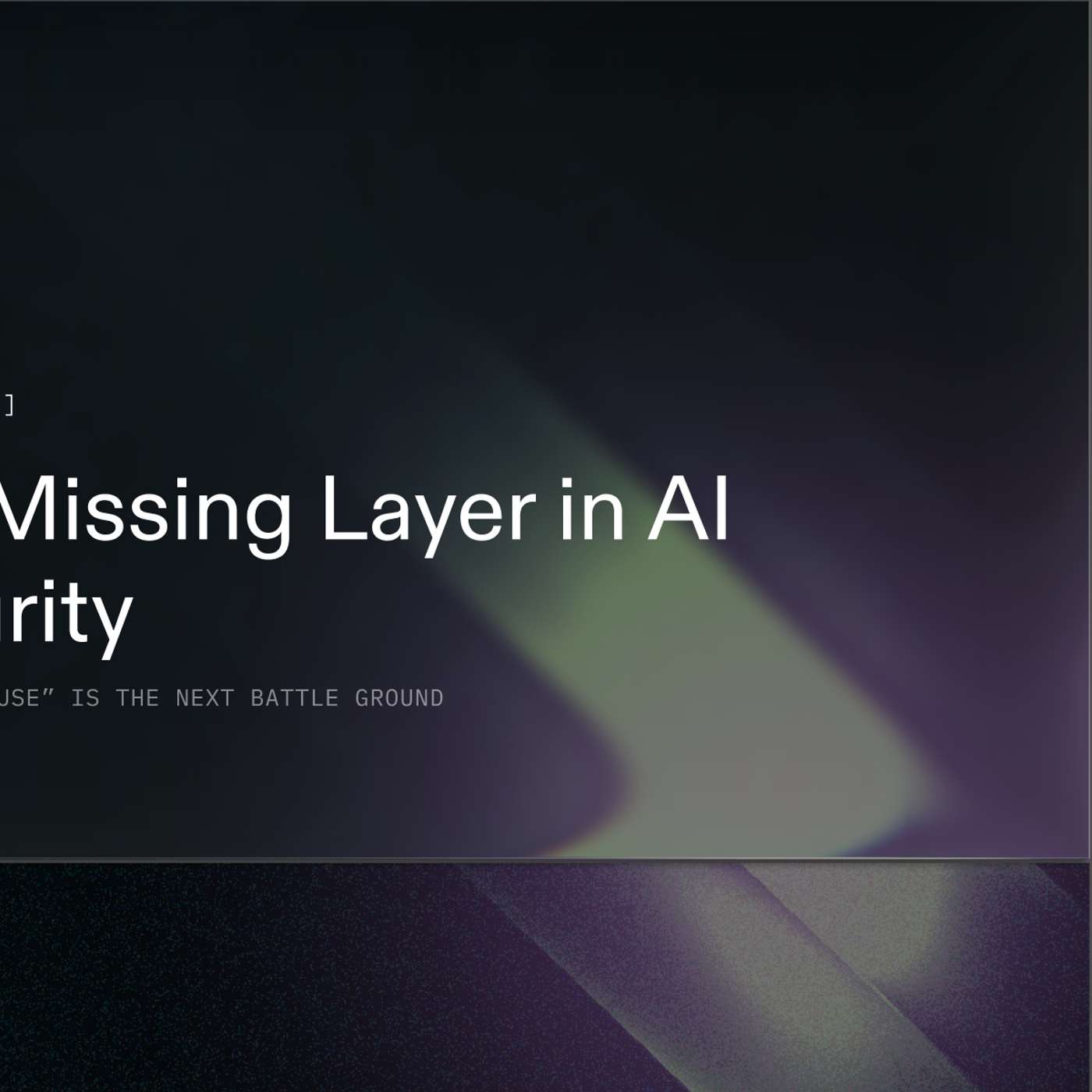 The Missing Layer in AI Security: Why "Data-in-Use" Is the Next Battleground