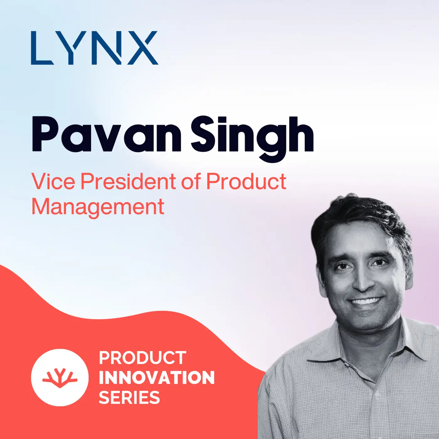 image of Enterprise vs. B2B Product Management: Are They Different? - Pavan Singh, Lynx Technologies