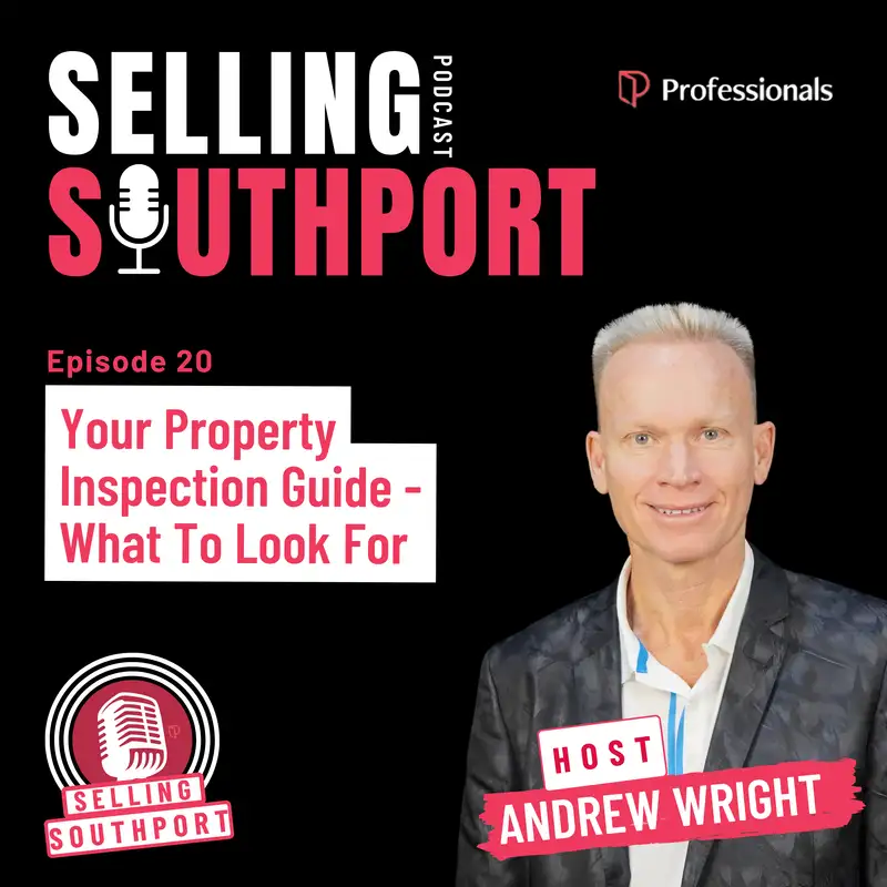 EP20: Your Property Inspection Guide: What to Look For