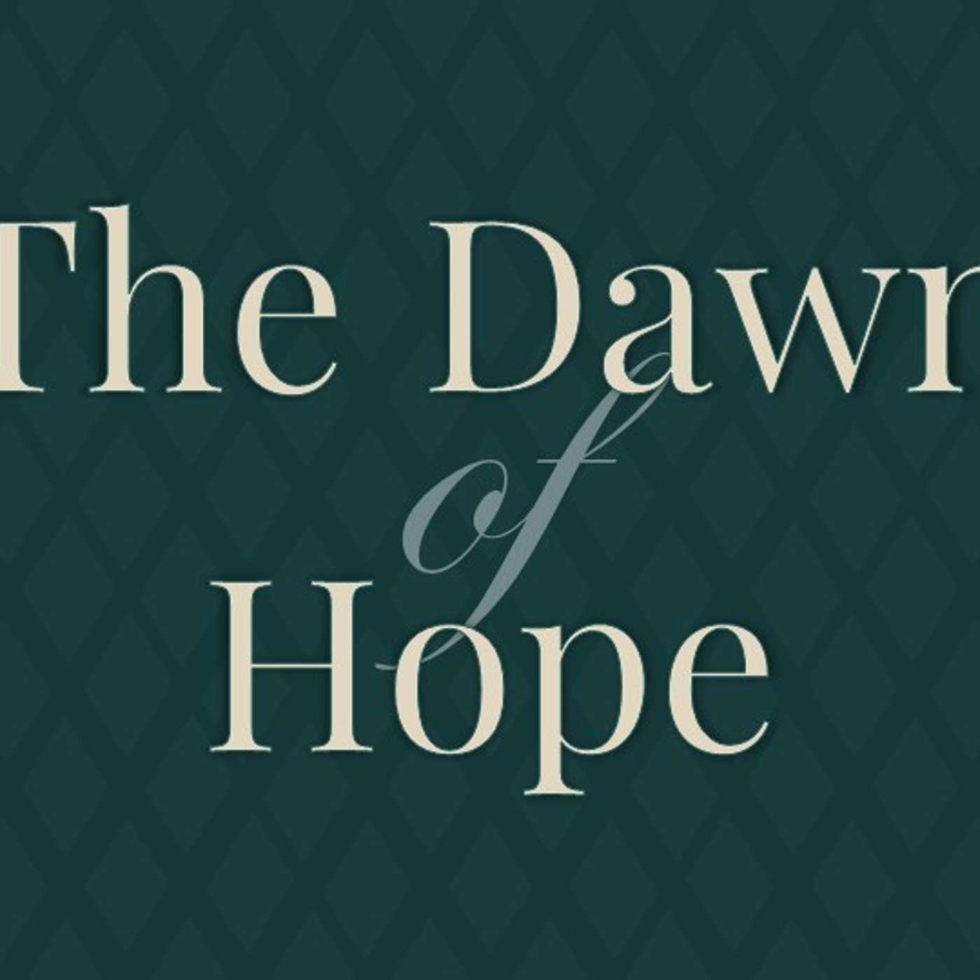 The Dawn of Hope | 12/22/2024 Morning Service
