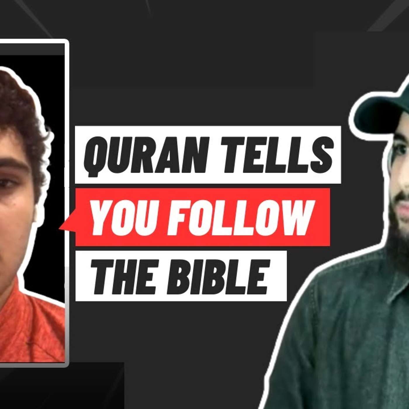 Does The Quran Endorse Following The Bible?! Muhammed Ali episode artwork