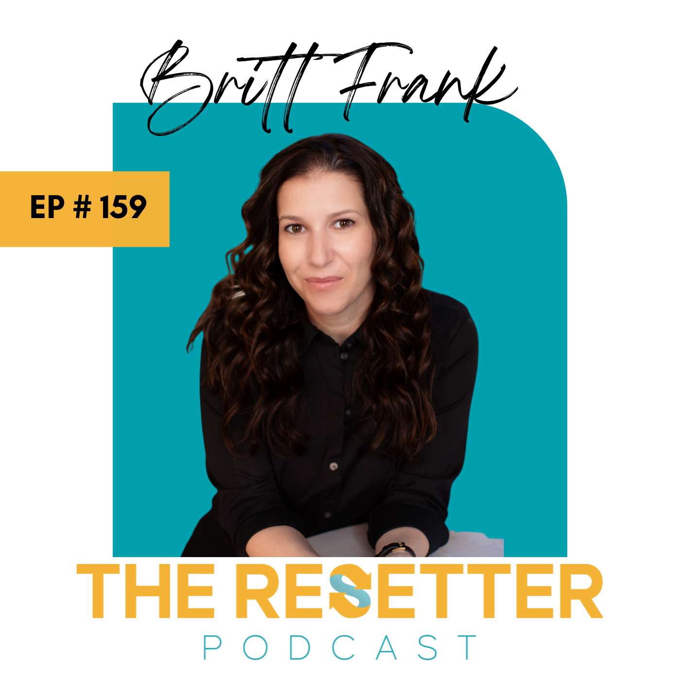 The Science of Stuck - With Britt Frank